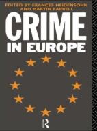 Crime in Europe di Martin Farrell edito da Routledge