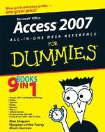 Microsoft Office Access 2007 All-in-one Desk Reference For Dummies di Alan Simpson, Margaret Levine Young, Alison Barrows, April Wells, Jim McCarter edito da John Wiley And Sons Ltd