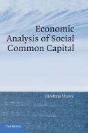 Economic Analysis of Social Common Capital di Hirofumi Uzawa edito da Cambridge University Press