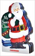 My Santa Claus di Lily Karr edito da Scholastic Inc.