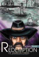 The Redemption Of Jamison CReed di Kuma Starr edito da iUniverse