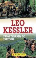 From Tyranny To Freedom di Leo Kessler edito da Severn House Publishers Ltd