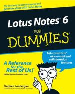 Lotus Notes R6 For Dummies di Londergan edito da John Wiley & Sons