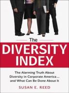 The Diversity Index di Susan Reed edito da Amacom