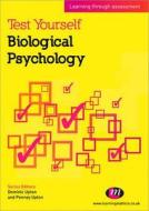 Test Yourself: Biological Psychology di Penney Upton edito da Learning Matters