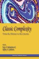 Classic Complexity: From the Abstract to the Concrete edito da ISCE PUB