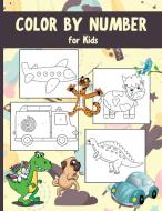 Color by Numbers for Kids di Abby Burke edito da Abby Burke