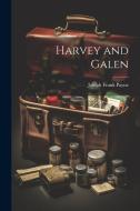 Harvey and Galen di Joseph Frank Payne edito da Creative Media Partners, LLC