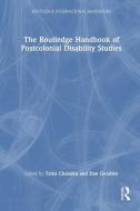 The Routledge Handbook Of Postcolonial Disabilities Studies edito da Taylor & Francis Ltd