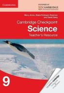 Cambridge Checkpoint Science Teacher's Resource 9 di Mary Jones, Diane Fellowes-Freeman, David Sang edito da Cambridge University Press