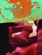Sedimentary Rock di Rebecca Faulkner edito da Capstone Global Library Ltd