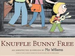 Knuffle Bunny Free: An Unexpected Diversion di Mo Willems edito da Walker Books Ltd