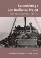 Reconsidering A Lost Intellectual Project edito da Cambridge Scholars Publishing