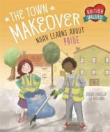 British Values: The Town Makeover di Deborah Chancellor edito da Hachette Children's Group