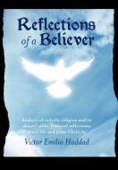 Reflections of a Believer di Victor Emilio Haddad edito da AUTHORHOUSE