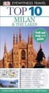 Top 10 Milan & the Lakes di Dk Travel edito da DK Eyewitness Travel