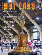 Hot Cars: The Nations Hottest Car Magazine! di MR Roy R. Sorenson edito da Createspace
