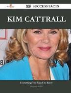 Kim Cattrall 185 Success Facts - Everything You Need To Know About Kim Cattrall di Benjamin Booker edito da Emereo Publishing