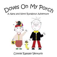 Doves on My Porch di Connie Ramsey Venturin edito da AuthorHouse