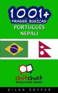1001+ Frases Basicas Portugues - Nepali di Gilad Soffer edito da Createspace