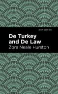 de Turkey and de Law di Zora Neale Hurston edito da MINT ED