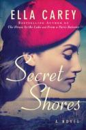 Secret Shores di Ella Carey edito da Amazon Publishing
