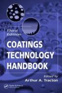 Coatings Technology Handbook di Donatas Satas edito da Taylor & Francis Inc