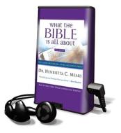 What the Bible Is All about [With Earbuds] di Henrietta C. Mears edito da Findaway World