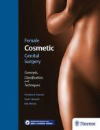 Female Cosmetic Genital Surgery edito da Thieme Georg Verlag