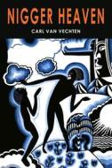 Nigger Heaven di Carl Van Vechten edito da MARTINO FINE BOOKS