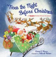 'twas the Night Before Christmas: A Highlights Hidden Pictures(r) Storybook di Clement Clarke Moore edito da HIGHLIGHTS PR