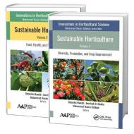 Sustainable Horticulture, 2 Volume Set edito da Apple Academic Press Inc.