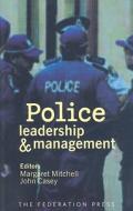 Police Leadership and Management di Margaret Mitchell edito da Federation Press