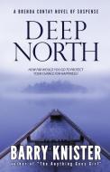 Deep North di Barry Knister edito da BHC Press