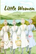 Little Women (Annoted) di Louisa May Alcott edito da Jason Nollan