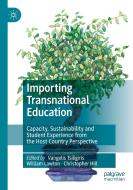 Importing Transnational Education edito da Springer Nature Switzerland AG