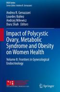 Impact of Polycystic Ovary, Metabolic Syndrome and Obesity on Women Health edito da Springer International Publishing
