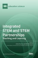 Integrated STEM and STEM Partnerships edito da MDPI AG