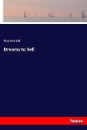 Dreams to Sell di May Kendall edito da hansebooks