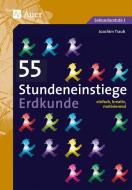 55 Stundeneinstiege Erdkunde di Joachim Traub edito da Auer Verlag i.d.AAP LW