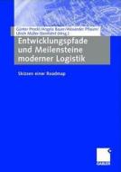 Entwicklungspfade Und Meilensteine Moderner Logistik edito da Gabler Verlag