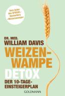 Weizenwampe - Detox di William Davis edito da Goldmann TB