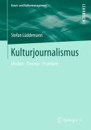 Kulturjournalismus di Stefan Lüddemann edito da VS Verlag für Sozialw.