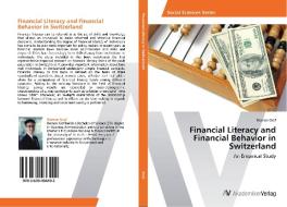 Financial Literacy and Financial Behavior in Switzerland di Roman Graf edito da AV Akademikerverlag