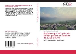 Factores que influyen los ácidos grasos en la leche de oveja Churra di Eliana Pamela Antunes Barbosa edito da EAE