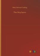 The Wayfarers di Mary Stewart Cutting edito da Outlook Verlag
