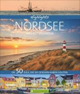 Highlights Nordsee - von Sylt bis Emden di Christine Lendt edito da Bruckmann Verlag GmbH