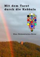 Mit dem Tarot durch die Kabbala di Karl Bihlmeyer edito da Books on Demand