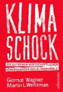 Klimaschock di Gernot Wagner, Martin L. Weitzman edito da Ueberreuter, Carl Verlag