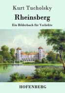 Rheinsberg di Kurt Tucholsky edito da Hofenberg